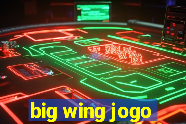 big wing jogo